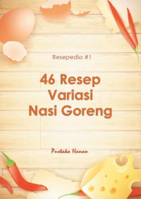 46 Resep Variasi Nasi Goreng