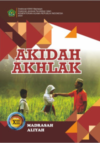 AKIDAH AKHLAK MA KELAS XII