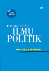 Dasar-Dasar Ilmu Politik (Edisi Revisi)