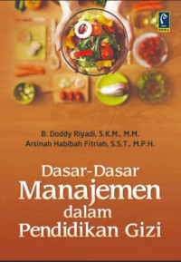 Dasar-Dasar Manajemen dalam Pendidikan Gizi