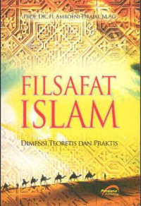 Filsafat Islam Dimensi, Teoretis dan Praktis