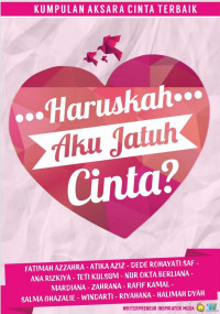 Haruskah Aku Jatuh Cinta