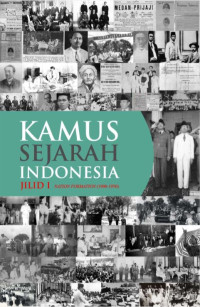 KAMUS SEJARAH INDONOESIA JILID I