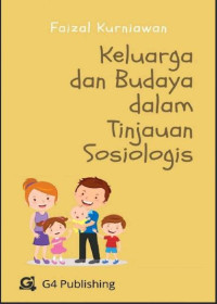 Keluarga dan Budaya dalam Tinjauan Sosiologis