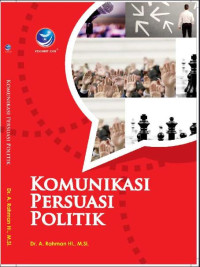 Komunikasi Persuasi Politik