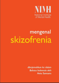 Mengenal Skizofrenia