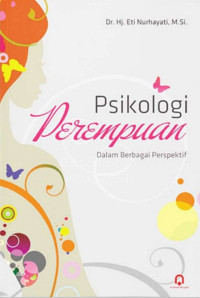 PSIKOLOGI PEREMPUAN DALAM BERBAGAI PERSPEKTIF