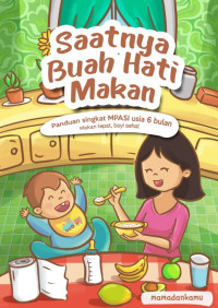 Saatnya Buah Hati Makan