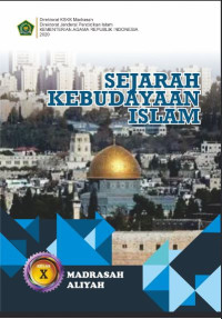 SEJARAH KEBUDAYAAN ISLAM MA KELAS X