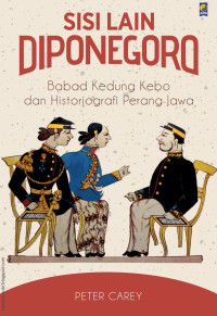 Sisi Lain Diponegoro by Peter Carey