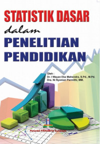 Statistik Dasar dalam Penelitian Pendidikan