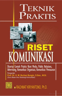 Teknik Praktis Riset Komunikasi